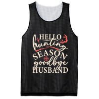 Hello Hunting Season Goodbye Husband Mesh Reversible Basketball Jersey Tank