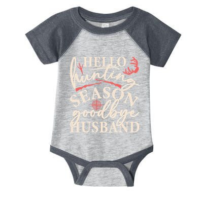 Hello Hunting Season Goodbye Husband Infant Baby Jersey Bodysuit