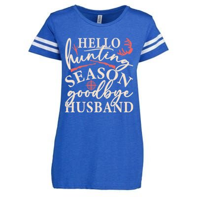 Hello Hunting Season Goodbye Husband Enza Ladies Jersey Football T-Shirt