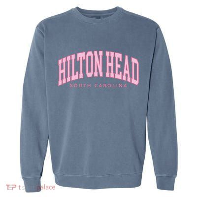 Hilton Head SC South Carolina retro vintage preppy Garment-Dyed Sweatshirt