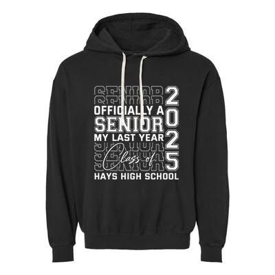 Hays High School A Senior Class Of 2025 Garment-Dyed Fleece Hoodie