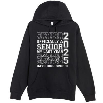 Hays High School A Senior Class Of 2025 Premium Pullover Hoodie
