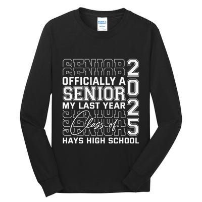 Hays High School A Senior Class Of 2025 Tall Long Sleeve T-Shirt