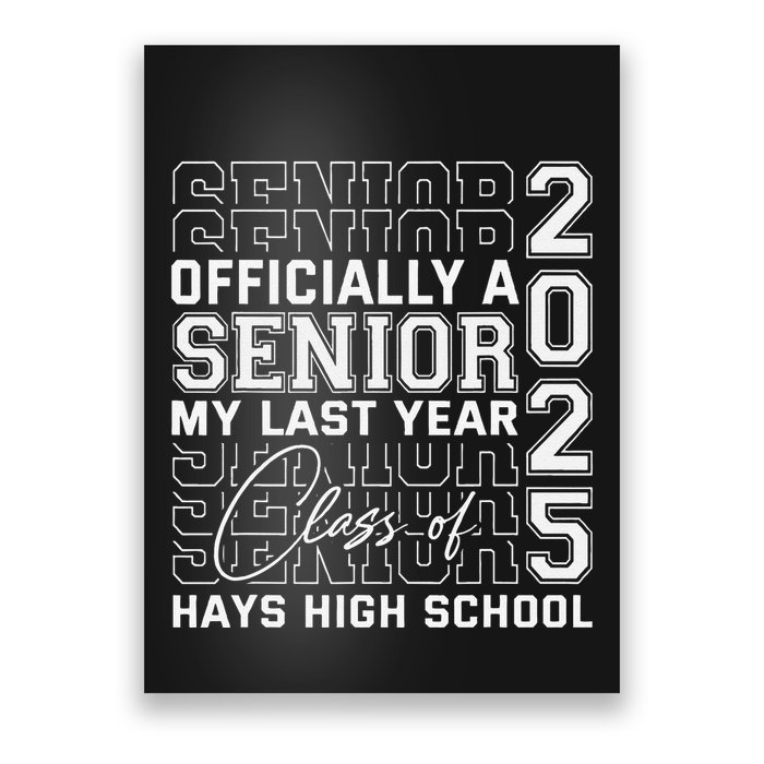 Hays High School A Senior Class Of 2025 Poster