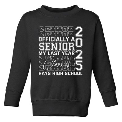 Hays High School A Senior Class Of 2025 Toddler Sweatshirt