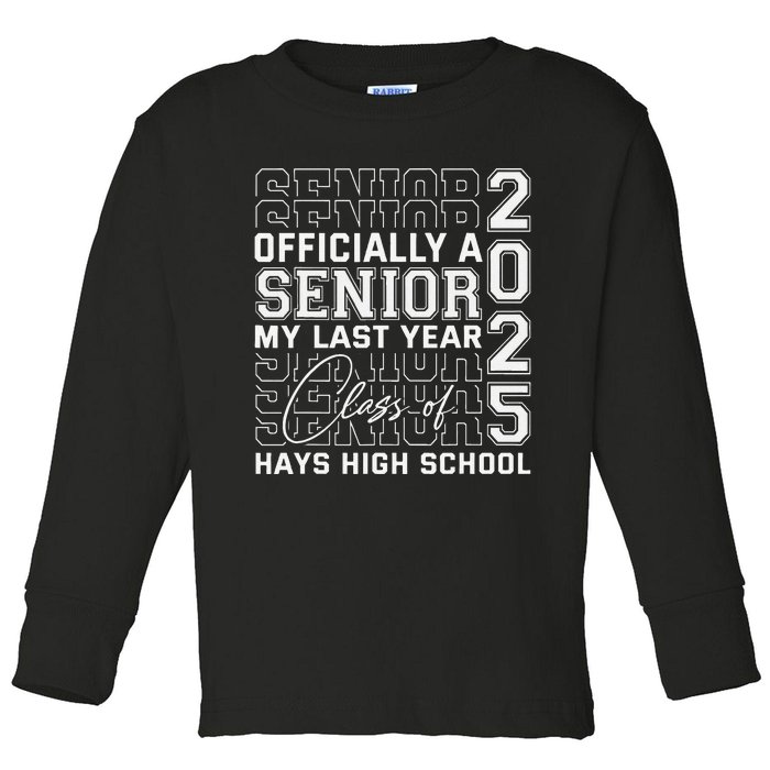 Hays High School A Senior Class Of 2025 Toddler Long Sleeve Shirt