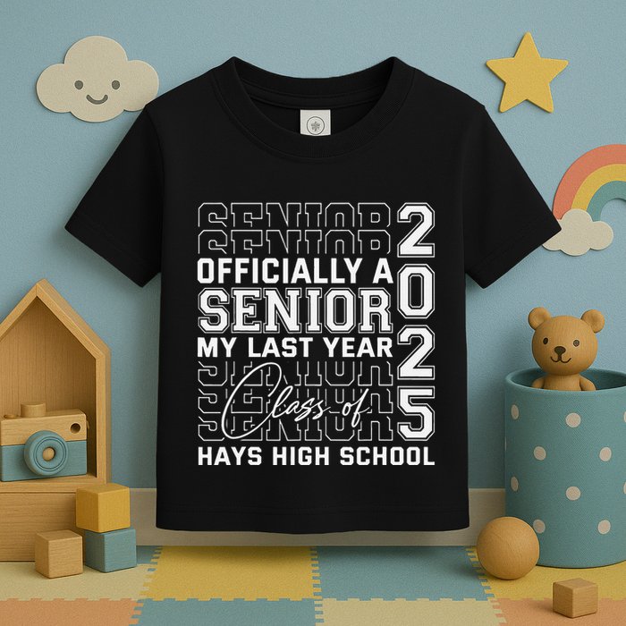 Hays High School A Senior Class Of 2025 Toddler T-Shirt