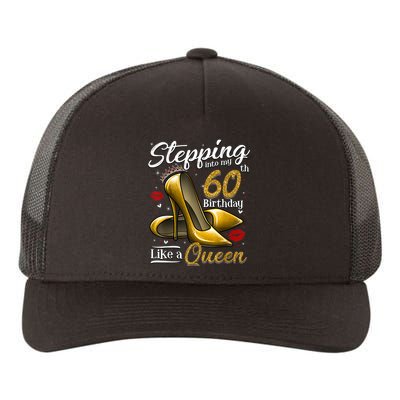 High Heels Stepping Into My 60th Birthday 60 and Fabulous Yupoong Adult 5-Panel Trucker Hat