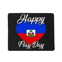 Haiti Heritage Since 1804 Proud Zoe Happy Haitian Flag Day Mousepad