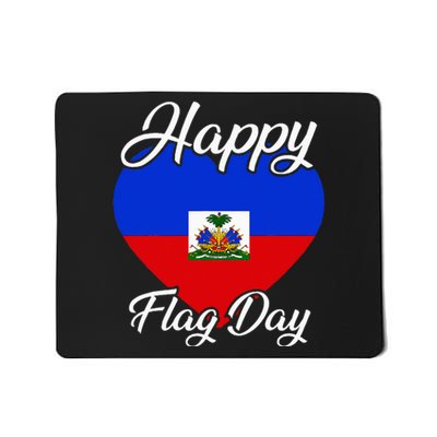 Haiti Heritage Since 1804 Proud Zoe Happy Haitian Flag Day Mousepad