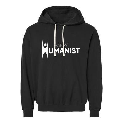 Happy Humanist Symbol Atheist Atheism Secular Garment-Dyed Fleece Hoodie