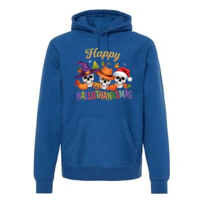 Happy Hallothanksmas Skull Halloween Thanksgiving Xmas Funny Gift Premium Hoodie