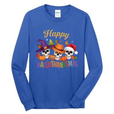 Happy Hallothanksmas Skull Halloween Thanksgiving Xmas Funny Gift Tall Long Sleeve T-Shirt