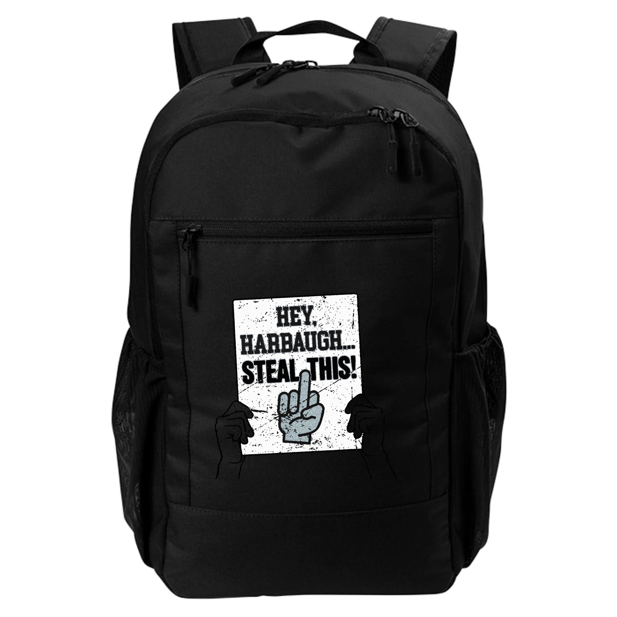 hey harbaugh steal this  Backpack
