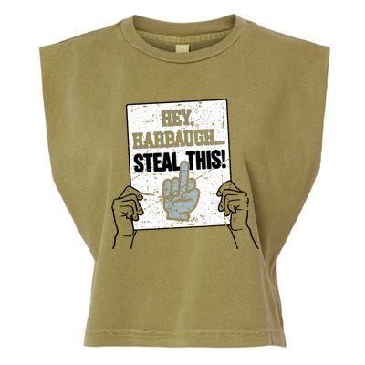 hey harbaugh steal this  Garment-Dyed Women's Muscle Tee