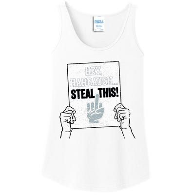 hey harbaugh steal this  Ladies Essential Tank