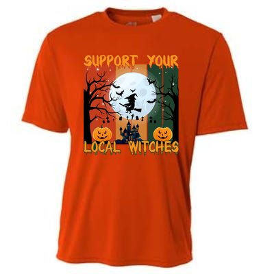 Happy Halloween Support Your Local Witches Gift Cooling Performance Crew T-Shirt