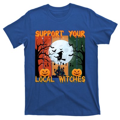 Happy Halloween Support Your Local Witches Gift T-Shirt