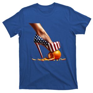 High Heels Squash Oranges; Kamala Harris Election Funny Gift T-Shirt