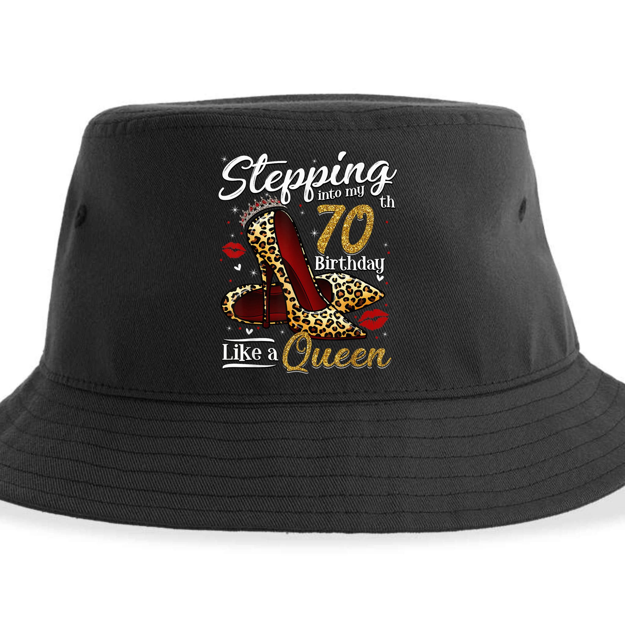 High Heels Stepping Into My 70th Birthday 70 and Fabulous Sustainable Bucket Hat