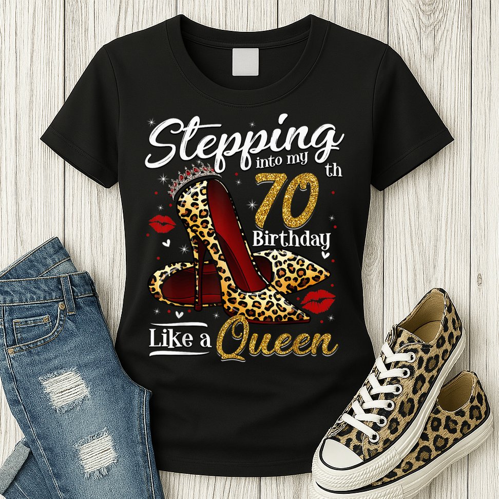 High Heels Stepping Into My 70th Birthday 70 and Fabulous Womens T-Shirt