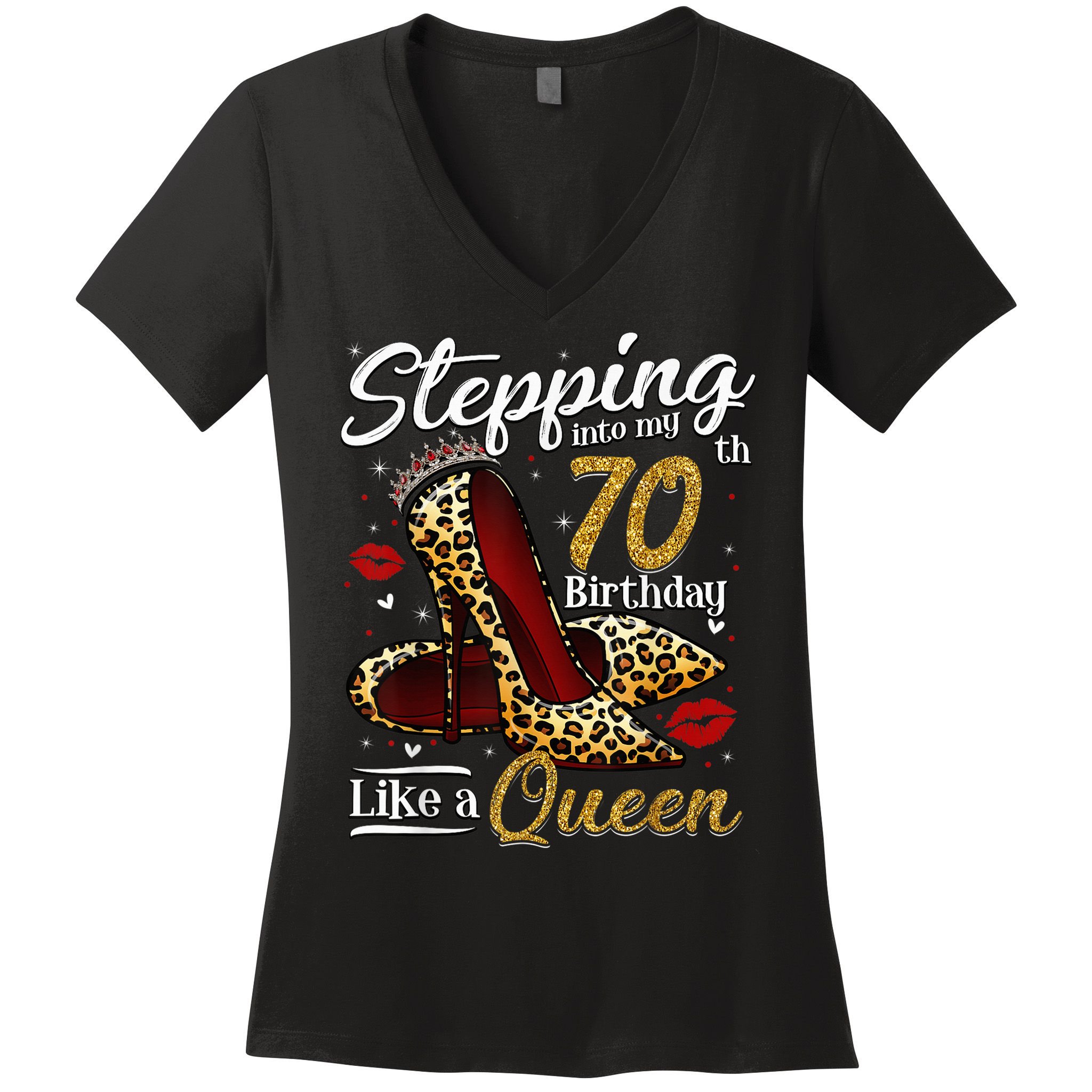 High Heels Stepping Into My 70th Birthday 70 and Fabulous Women's V-Neck T-Shirt