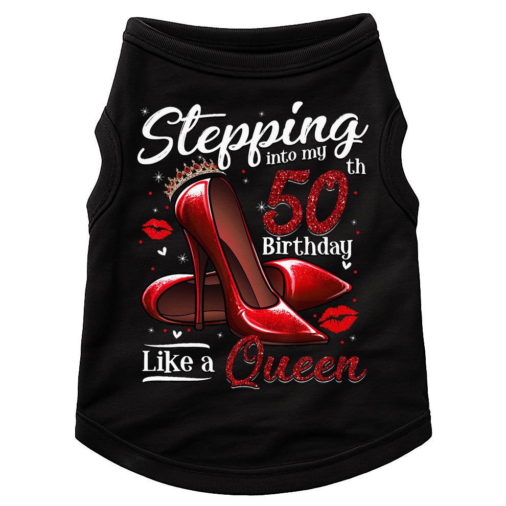 High Heels Stepping Into My 50th Birthday 50 And Fabulous Doggie Tank