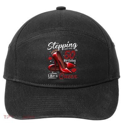 High Heels Stepping Into My 50th Birthday 50 And Fabulous 7-Panel Snapback Hat