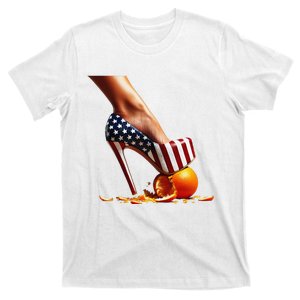 High Heels Squash Oranges; Kamala Harris Election T-Shirt