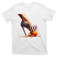 High Heels Squash Oranges; Kamala Harris Election T-Shirt