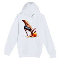 High Heels Squash Oranges; Kamala Harris Election Premium Pullover Hoodie