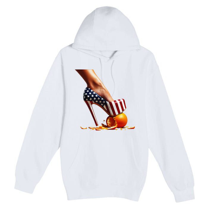 High Heels Squash Oranges; Kamala Harris Election Premium Pullover Hoodie