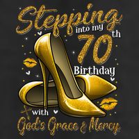 High Heels Stepping Into My 70th Birthday 70 And Fabulous Cool Comfort Performance Bucket Hat