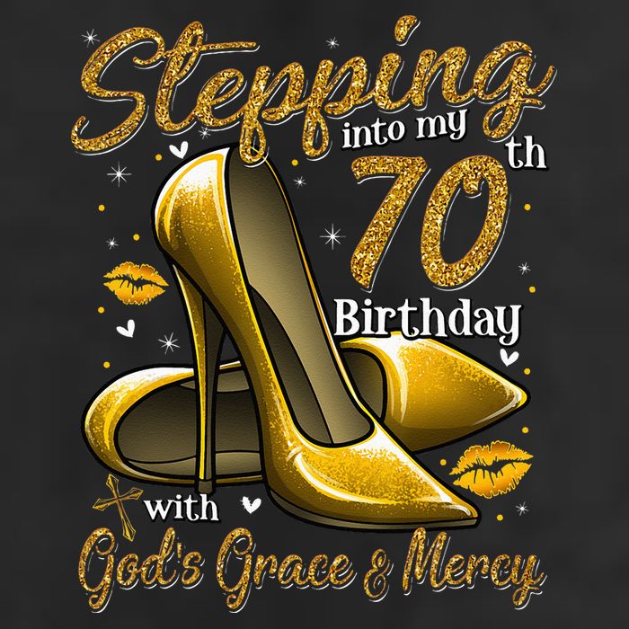 High Heels Stepping Into My 70th Birthday 70 And Fabulous Cool Comfort Performance Bucket Hat