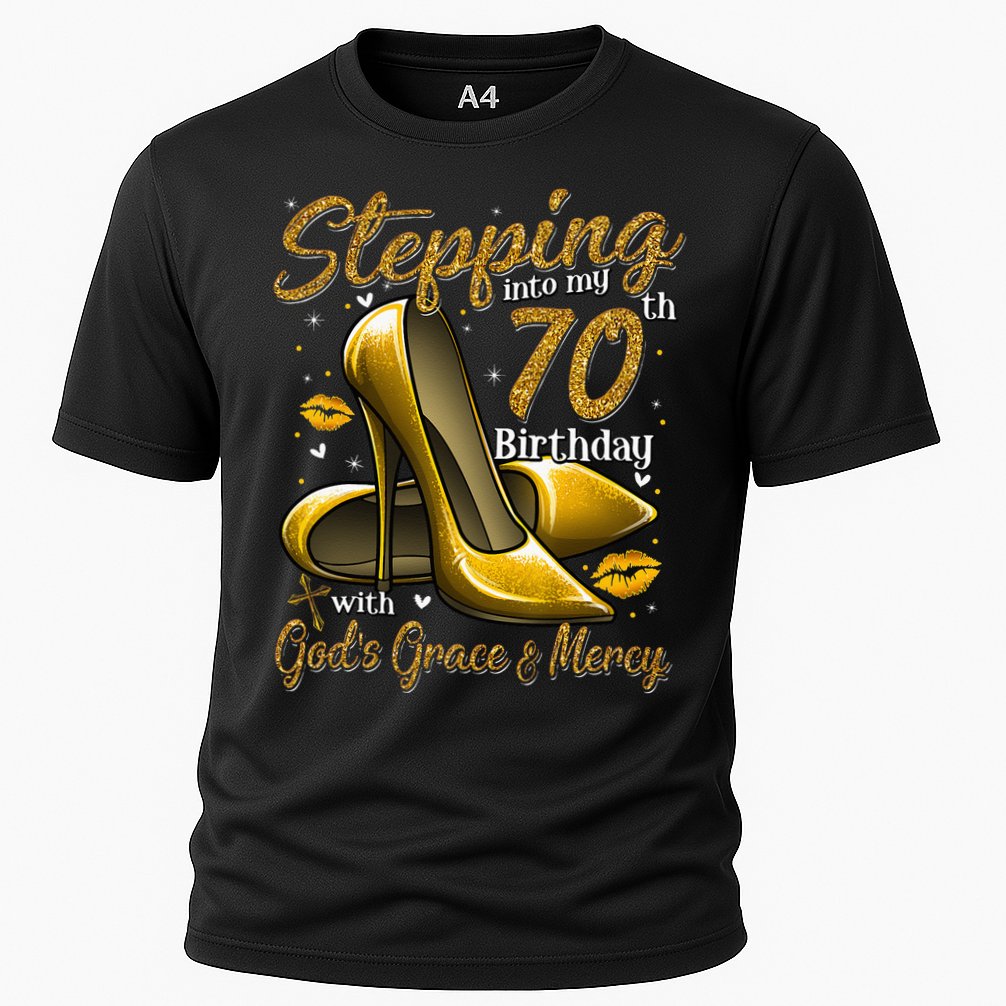 High Heels Stepping Into My 70th Birthday 70 And Fabulous Cooling Performance Crew T-Shirt