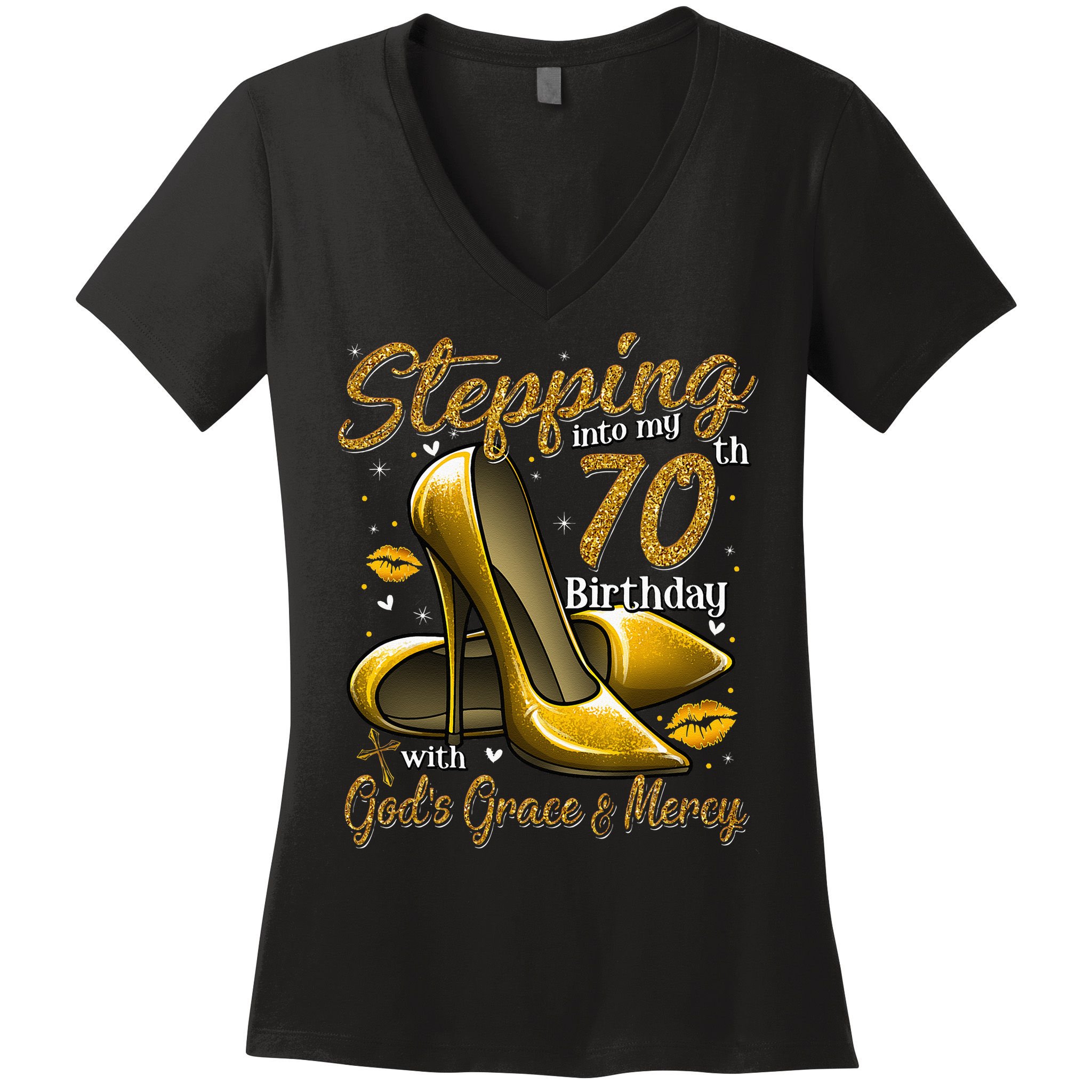 High Heels Stepping Into My 70th Birthday 70 And Fabulous Women's V-Neck T-Shirt