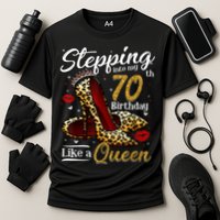 High Heels Stepping Into My 70th Birthday 70 and Fabulous Performance Shirt