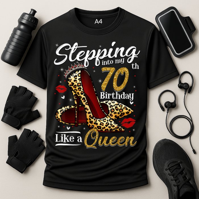 High Heels Stepping Into My 70th Birthday 70 and Fabulous Performance Shirt
