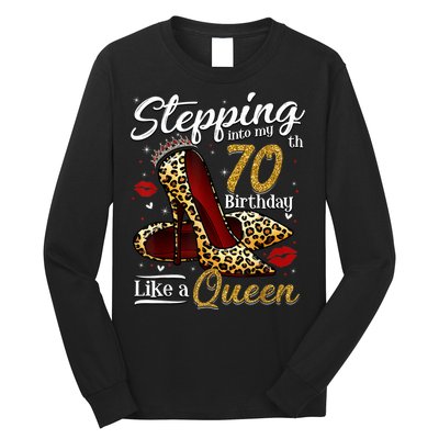 High Heels Stepping Into My 70th Birthday 70 and Fabulous Long Sleeve Shirt