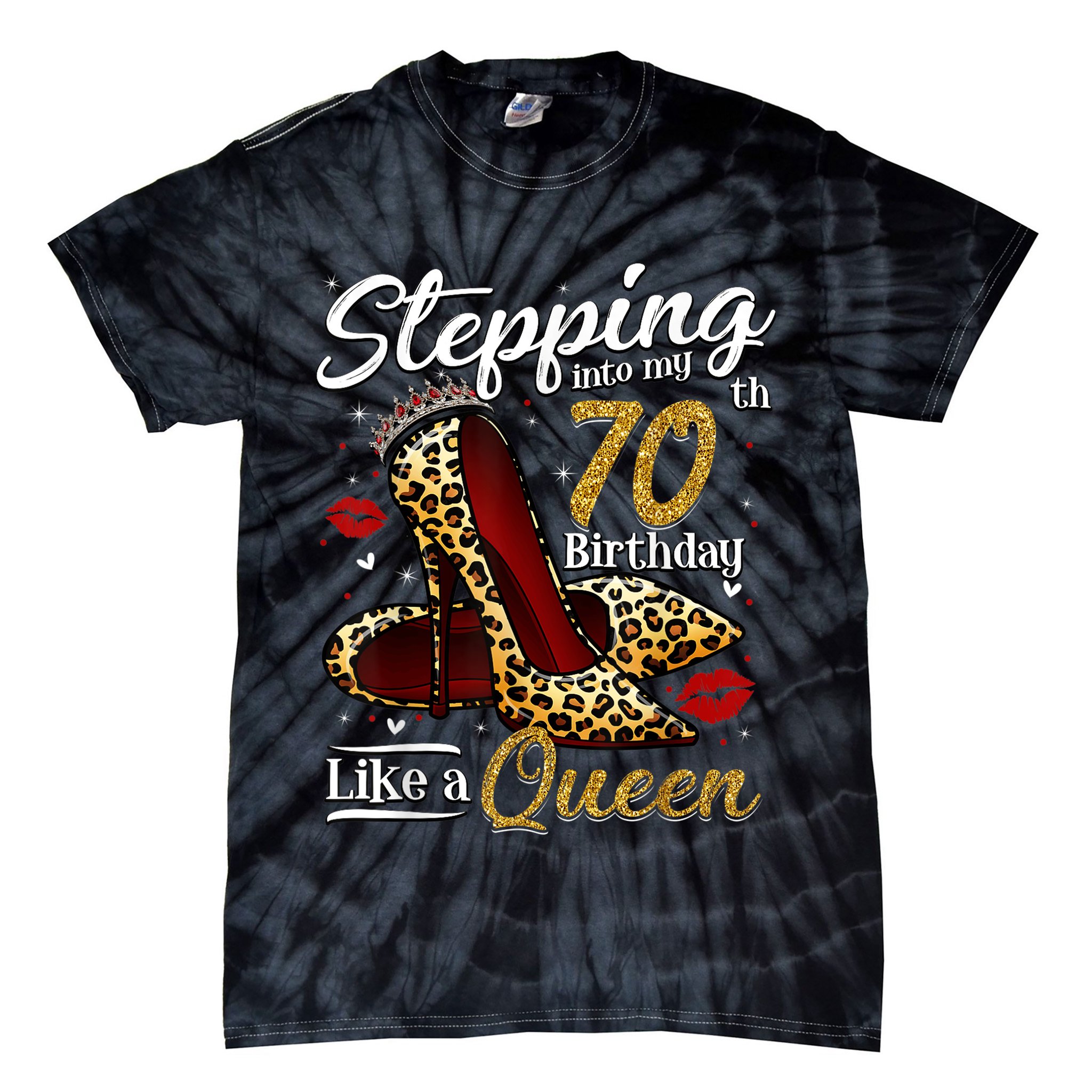 High Heels Stepping Into My 70th Birthday 70 and Fabulous Tie-Dye T-Shirt