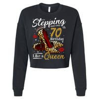 High Heels Stepping Into My 70th Birthday 70 and Fabulous Cropped Pullover Crew