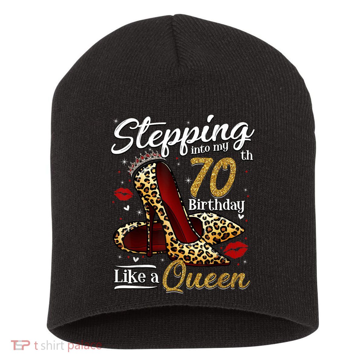 High Heels Stepping Into My 70th Birthday 70 and Fabulous Short Acrylic Beanie