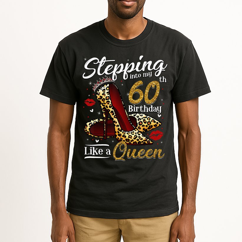 High Heels Stepping Into My 60th Birthday 60 And Fabulous Tall T-Shirt