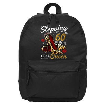 High Heels Stepping Into My 60th Birthday 60 And Fabulous 16 in Basic Backpack
