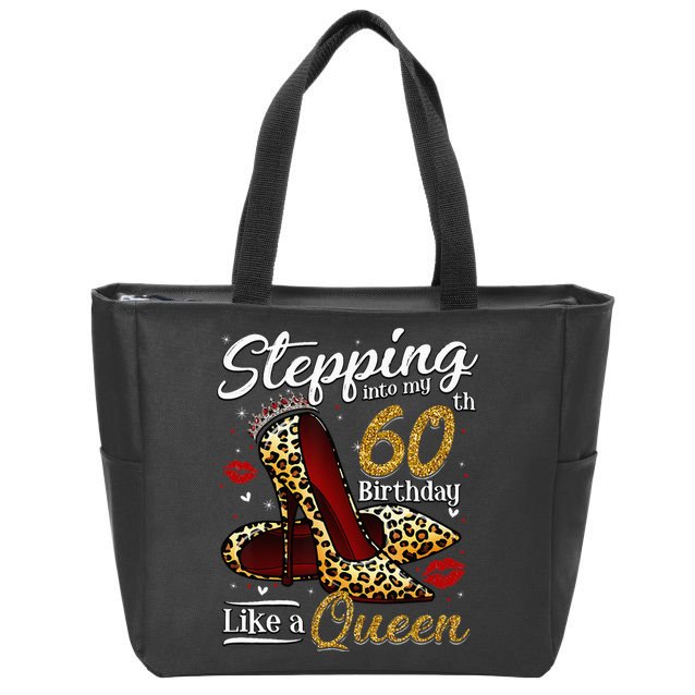High Heels Stepping Into My 60th Birthday 60 And Fabulous Zip Tote Bag
