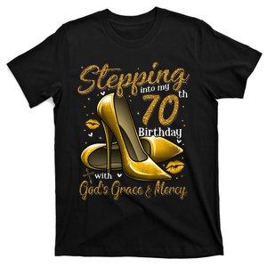 High Heels Stepping Into My 70th Birthday 70 And Fabulous T-Shirt