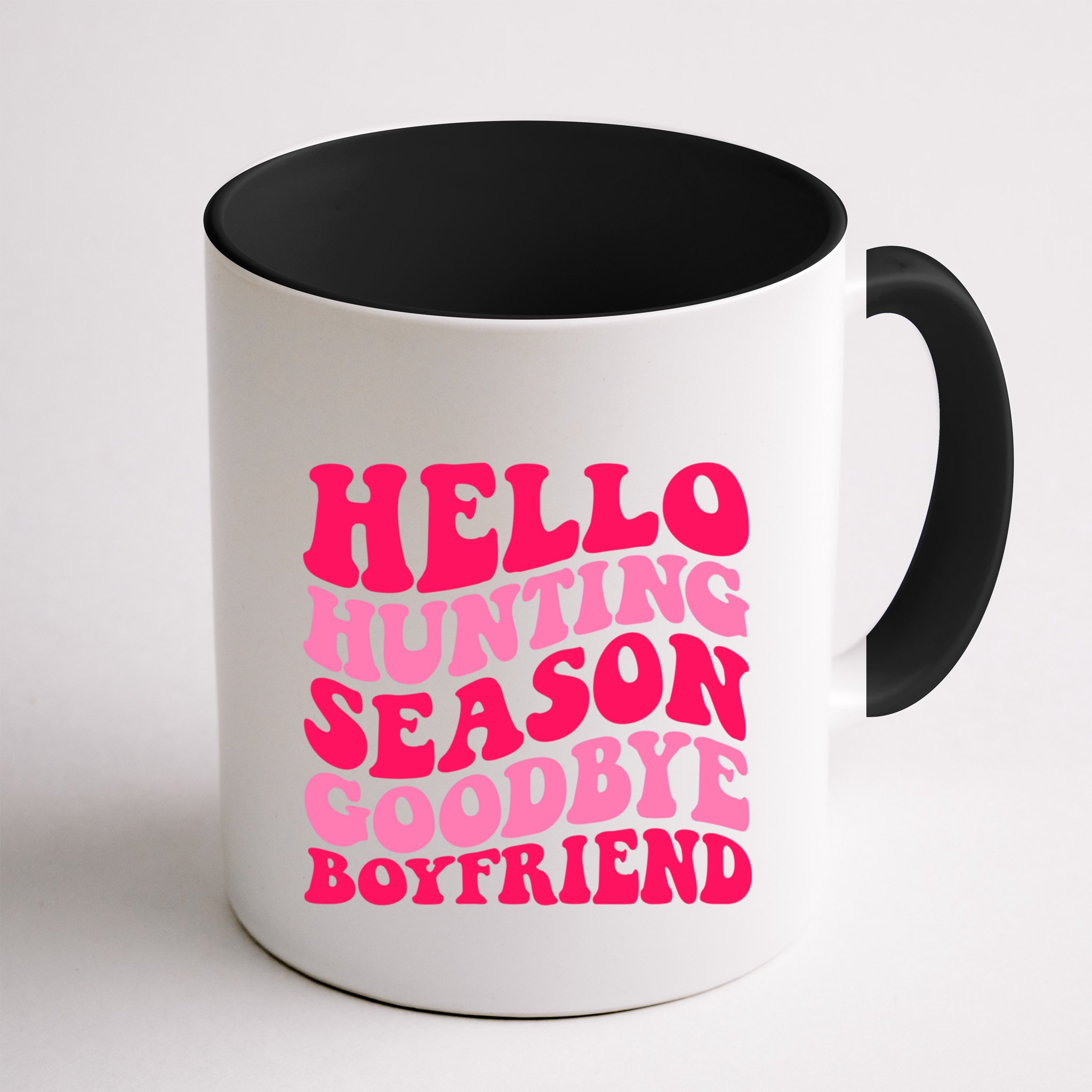 Hello Hunting Season Goodbye Boyfriend Mug