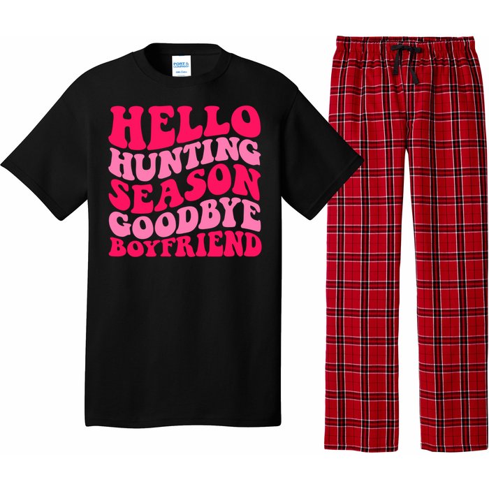 Hello Hunting Season Goodbye Boyfriend Pajama Set