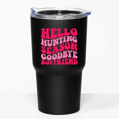 Hello Hunting Season Goodbye Boyfriend Tumbler
