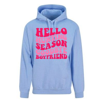 Hello Hunting Season Goodbye Boyfriend Unisex Surf Hoodie